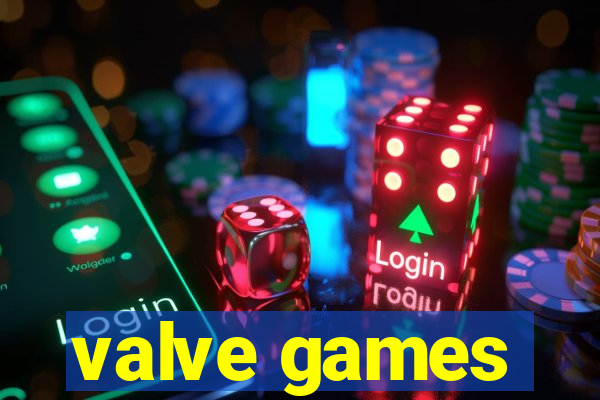 valve games