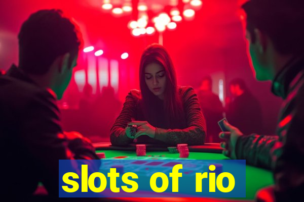 slots of rio