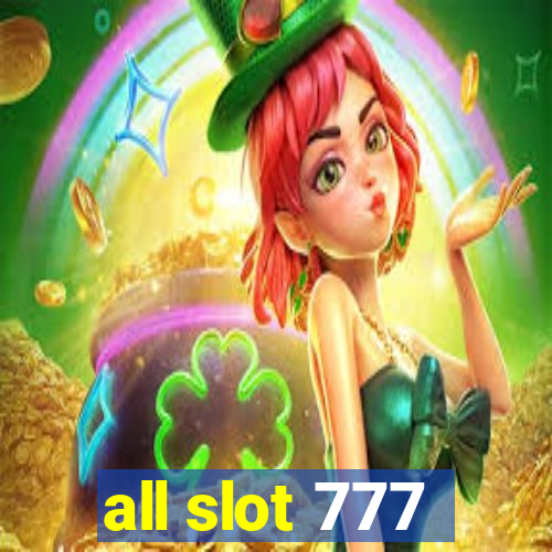 all slot 777