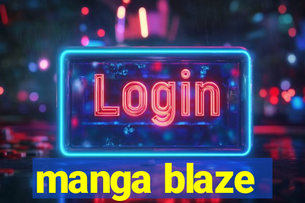 manga blaze