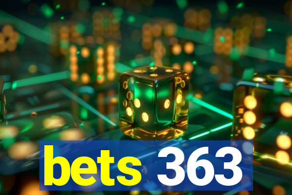 bets 363