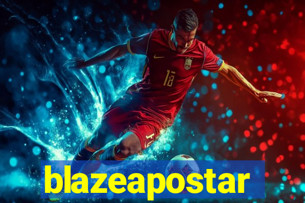 blazeapostar