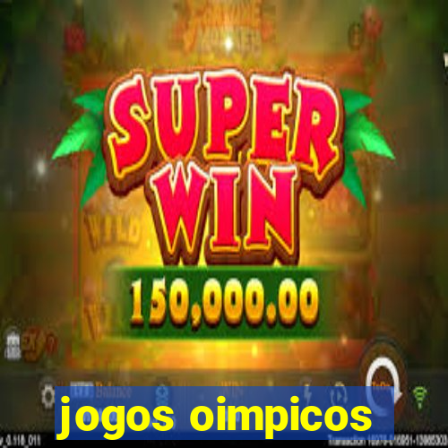 jogos oimpicos