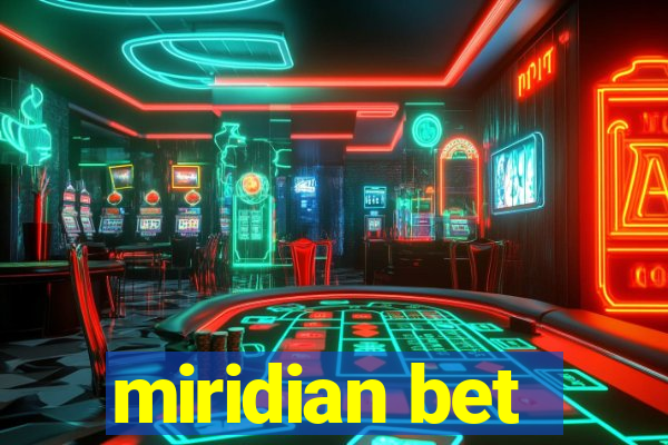 miridian bet