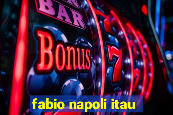 fabio napoli itau