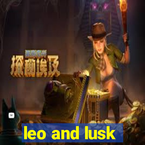 leo and lusk