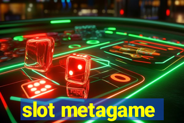 slot metagame