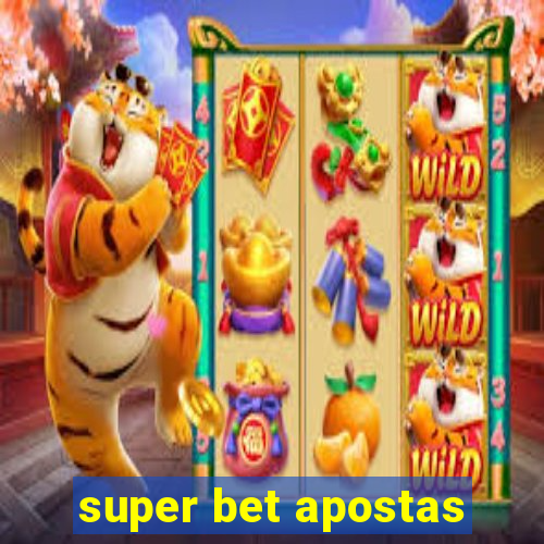 super bet apostas