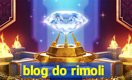 blog do rimoli