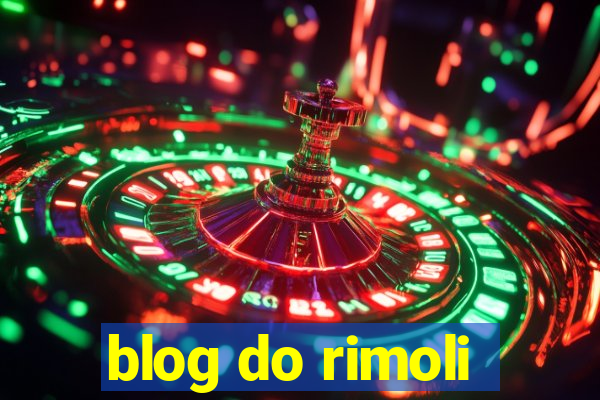 blog do rimoli