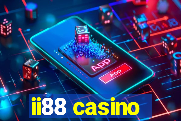 ii88 casino