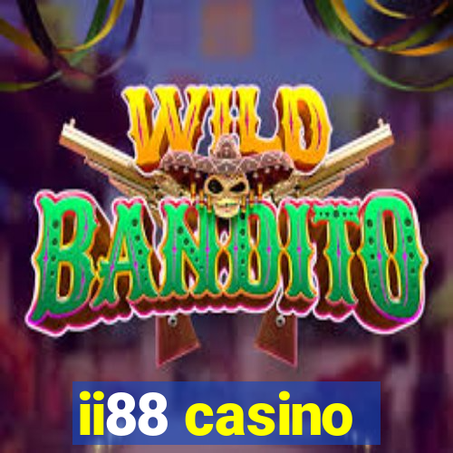 ii88 casino