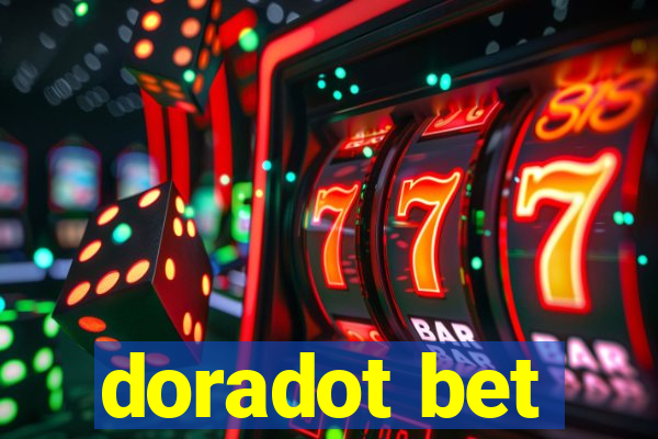 doradot bet