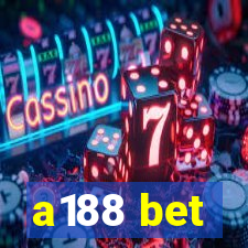 a188 bet