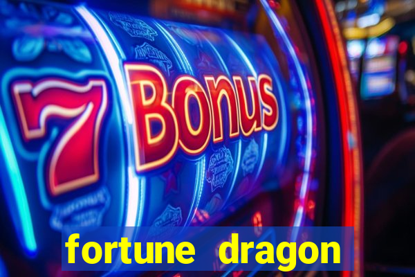 fortune dragon melhor horario