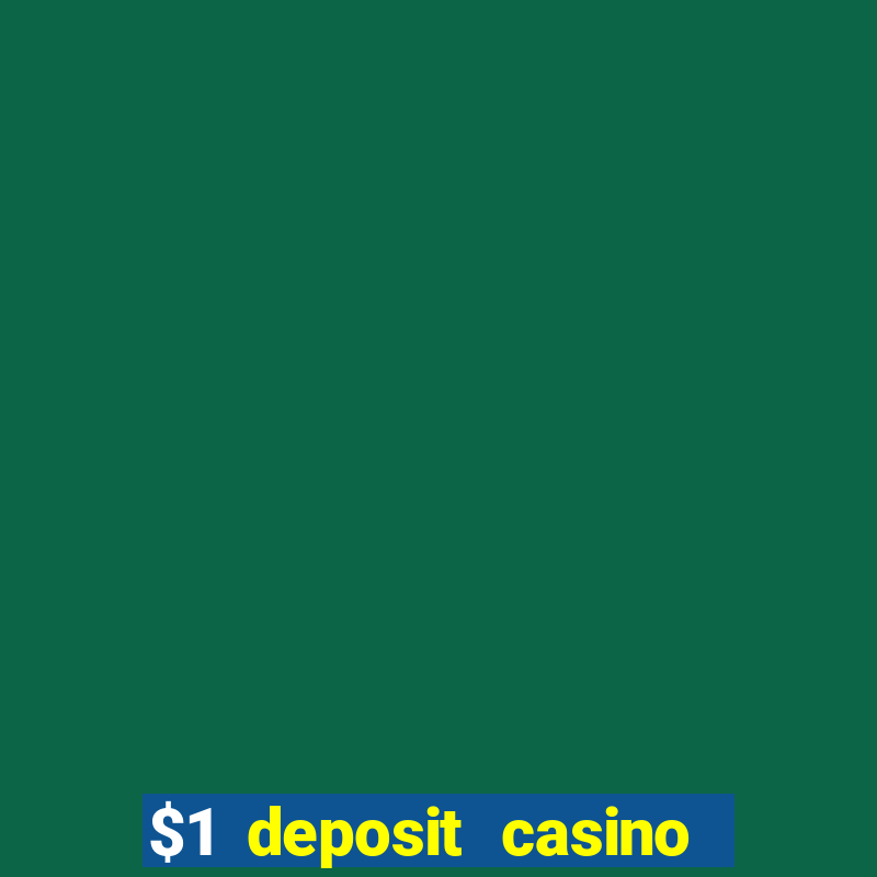 $1 deposit casino 80 free spins