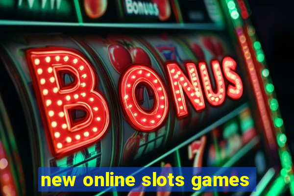 new online slots games