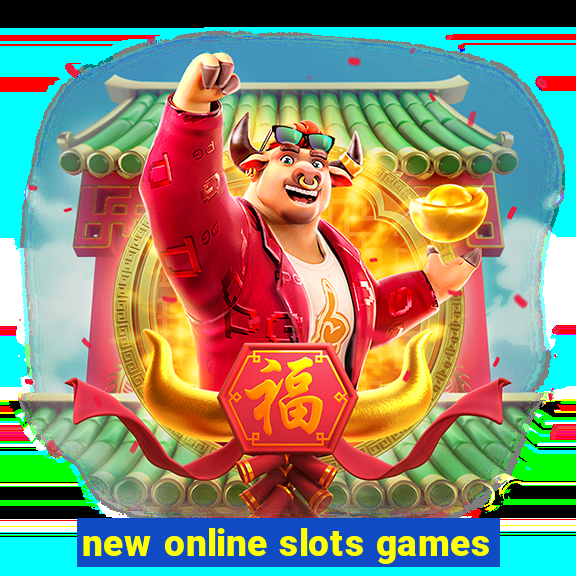 new online slots games