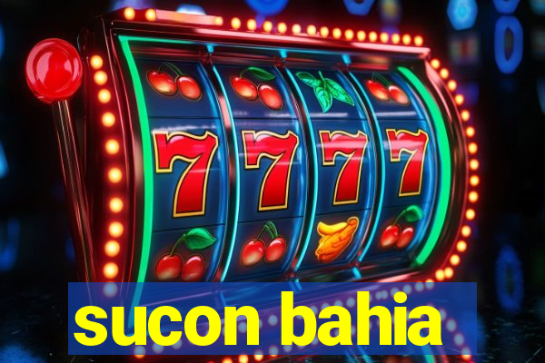 sucon bahia