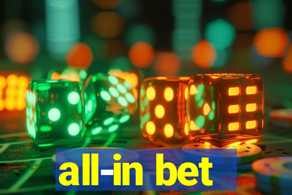 all-in bet