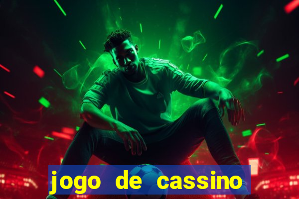 jogo de cassino que da dinheiro de verdade