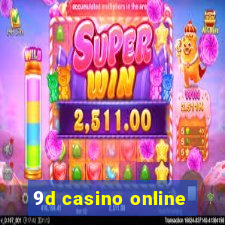 9d casino online