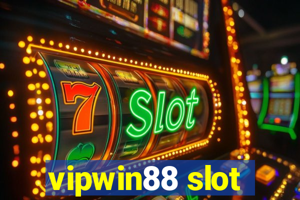 vipwin88 slot