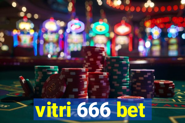 vitri 666 bet