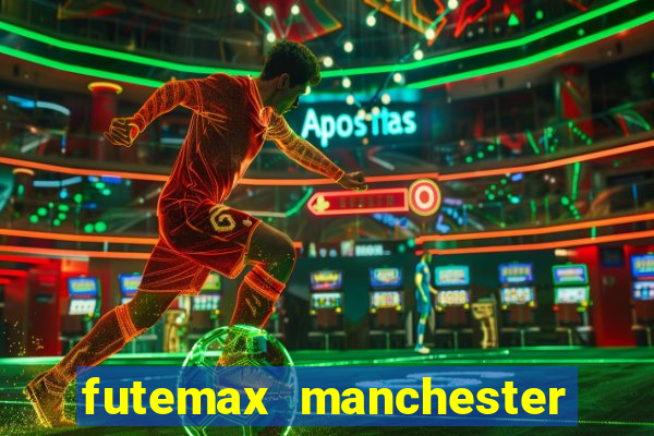 futemax manchester united ao vivo