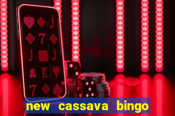 new cassava bingo sites 2023