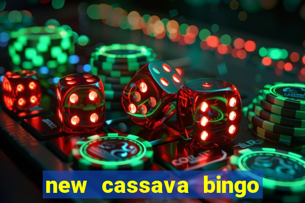 new cassava bingo sites 2023