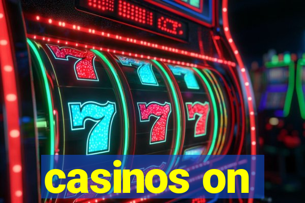 casinos on