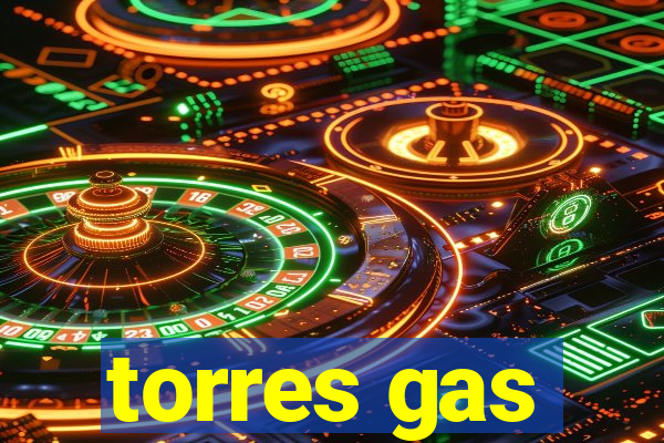 torres gas