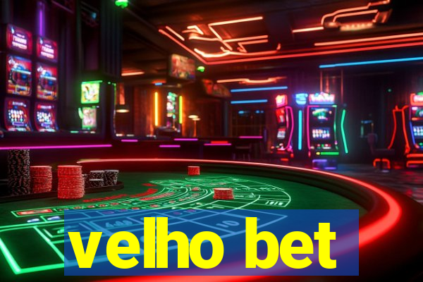 velho bet