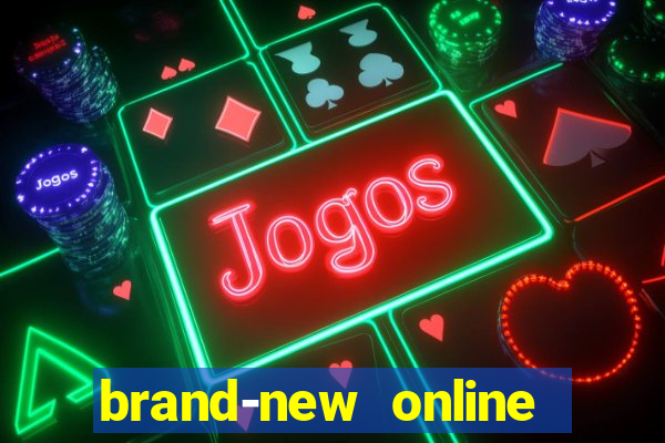 brand-new online casino slots