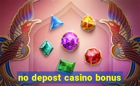 no depost casino bonus