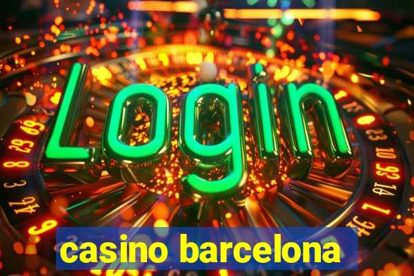 casino barcelona