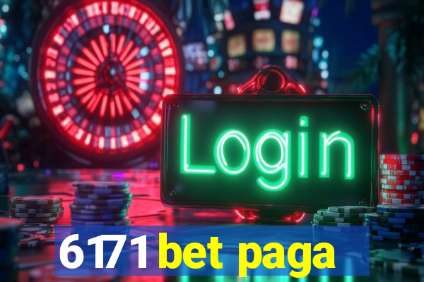 6171 bet paga