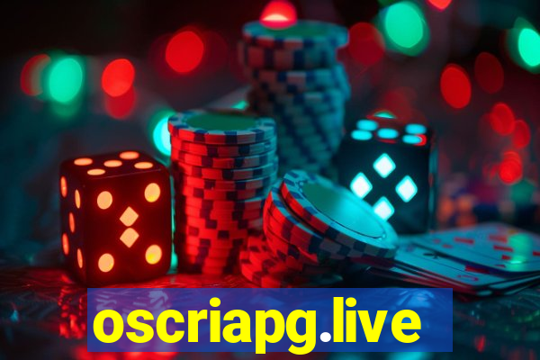 oscriapg.live