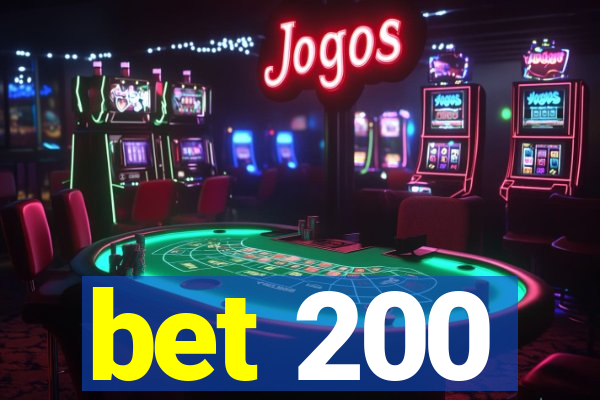 bet 200