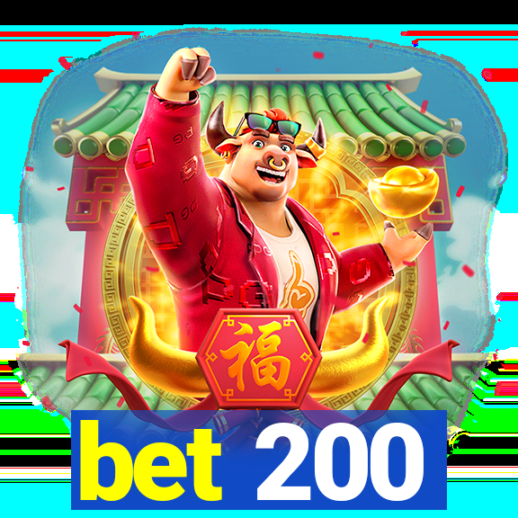 bet 200