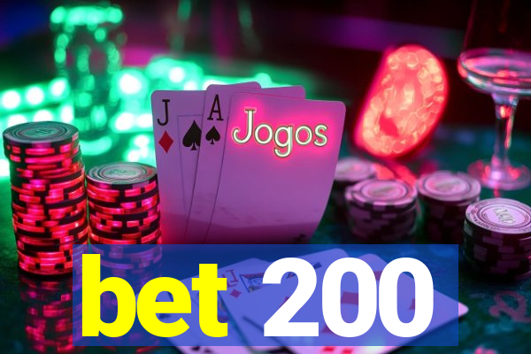 bet 200