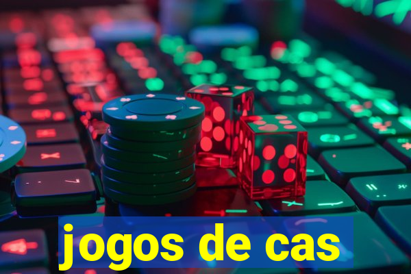 jogos de cas