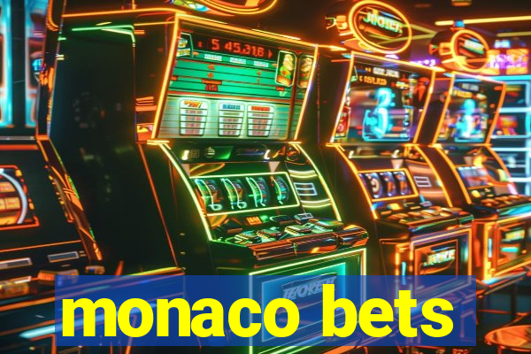 monaco bets