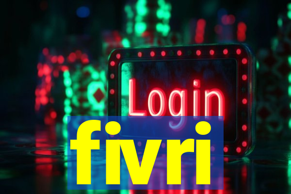 fivri