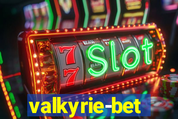 valkyrie-bet