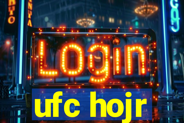 ufc hojr