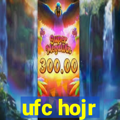 ufc hojr