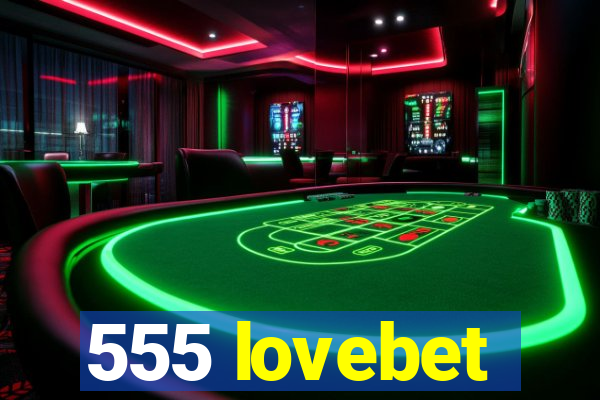 555 lovebet