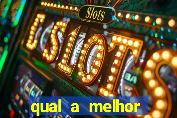 qual a melhor plataforma para o jogo do tigre